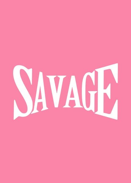 SAVAGE på rosa