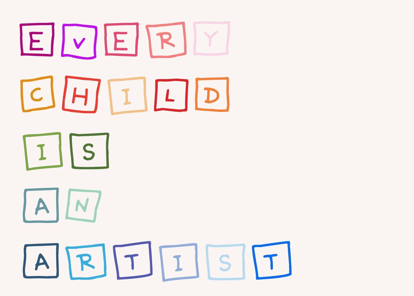 Every child is an artist, hele motivet